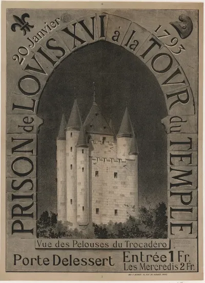 Prison De Louis XVI A La Tour Du Temple Porte Delessert Vue Des Pelouses Du Trocadero