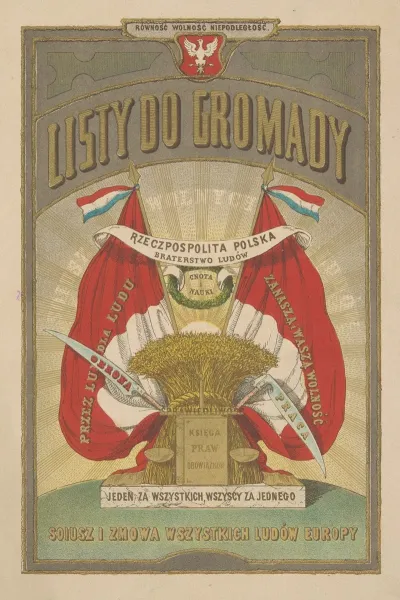 Rownosc Wolnosc Niepodleglosc Listy Do Gromady Rzeczypospolita Polska Braterstwo Ludow