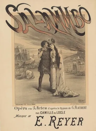 Salammbo Opera En 5 Actes Dapres Le Roman De G Flaubert Par Camille Du Locle
