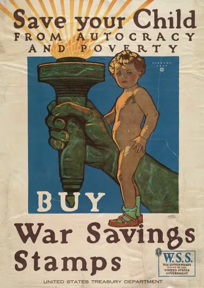 Save Your Child From Autocracy Poverty Buy War Savings Stamps