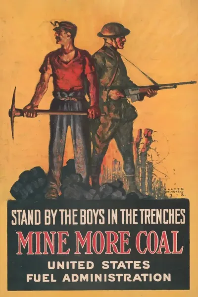 Stand By The Boys In The Trenches Mine More Coal