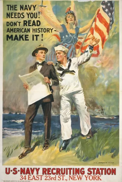 The Navy Needs You Dont Read American History Make It