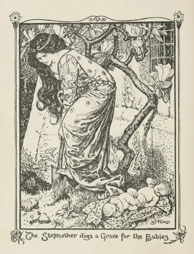 The Stepmother Digs A Grave For The Babies