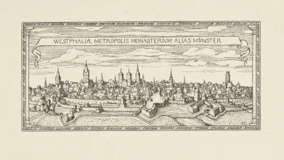 Westphaliae Metropolis Monasterium Alias Munster