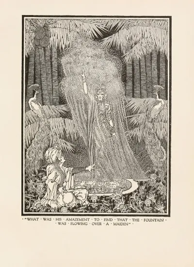 What Was His Amazement To Find That The Fountain Was Flowing Over A Maiden