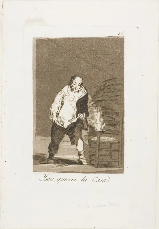 And his house is on fire, plate 18 from Los Caprichos