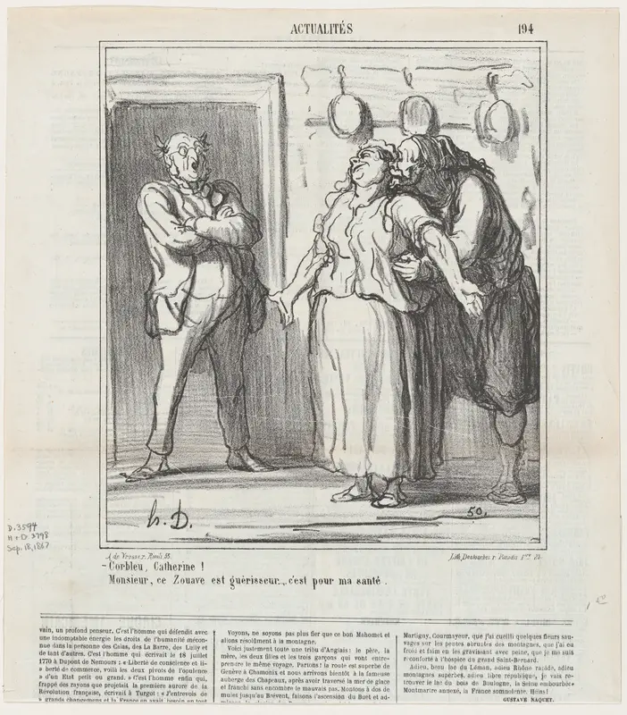 –By God, Catherine.... –Monsieur, this Zouave is a healer... it's just for my health!, from 'News of the day,' published in Le Charivari, September 18, 1867 Wall Art by Honoré Daumier - High-Resolution Digital Print