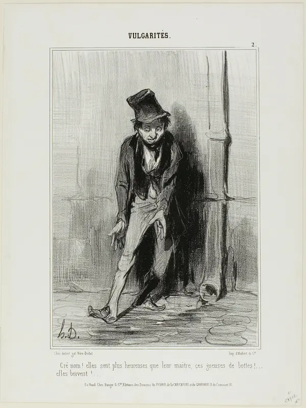 “Damn! They are happier than their master.... these bitches of boots... they drink!,” plate 2 from Vulgarités