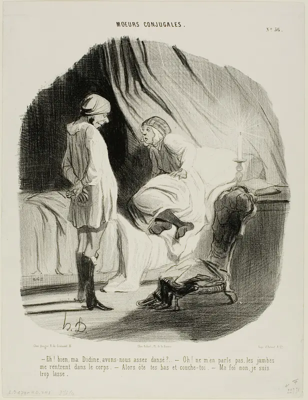 “- Eh! my Didine, have we danced enough? - Oh, don't mention it any more, I am completely worn out - Then take off your stockings and get to bed! - Good grief, no.. really, I'm just too tired!,” plate 56 from Moeurs Conjugales