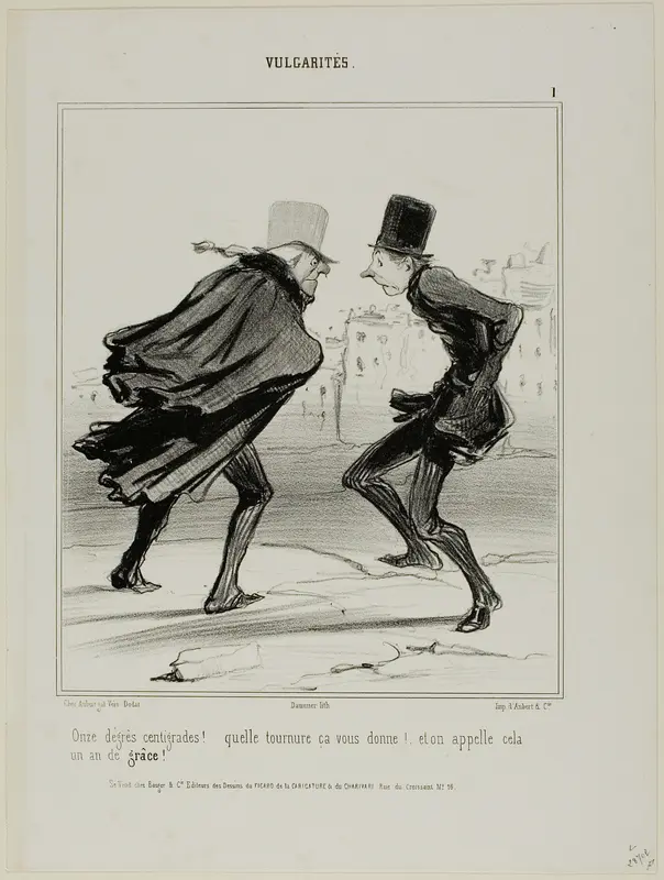 “Eleven degrees centigrade! Look at how it makes you look! And this is called the year of grace!,” plate 1 from Vulgarités
