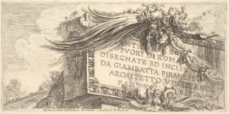 Frontispiece to "Roman Antiquities outside Rome drawn and etched by Giambat'ta Piranesi, Venetian Architect Part Two" (ANTCHITÀ ROMANE FUORI DI ROMA DISEGNATE ED INCISE DA GIAMBAT'TA PIRANESI, ARCHITETTO VENEZIANO, PARTE SECONDA)