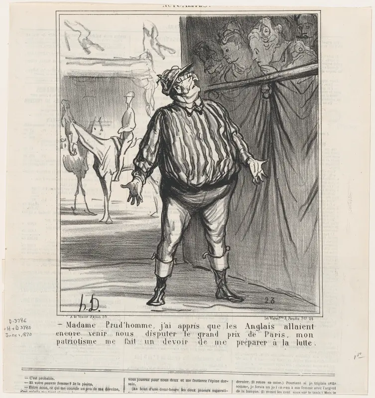 Madame Prudhomme, I have learned that the English are going to challenge us in the Paris Grand Prix. My patriotism makes it my duty to prepare for this struggle, from 'News of the day,' published in Le Charivari, June 1, 1870 Wall Art by Honoré Daumier - High-Resolution Digital Print