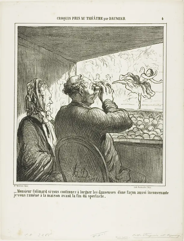 “- Mr. Colimard, if you don't stop immediately ogling the dancers in such an unseemly manner, I will take you home before the end of the performance!,” plate 4 from Croquis Pris Au Théatre par Daumier