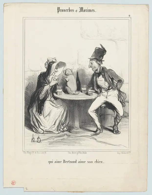 Qui aime Bertrand aime son chien (He who loves Bertrand loves his dog), from "Proverbes et Maximes"