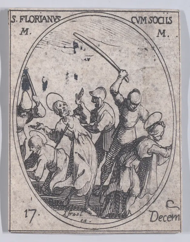 S. Florien et Ses Compagnons (St. Florian and His Companions), December 17th, from "Les Images De Tous Les Saincts et Saintes de L'Année" (Images of All of the Saints and Religious Events of the Year) Wall Art by Jacques Callot - High-Resolution Digital Print