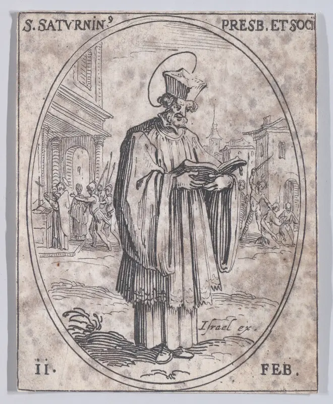S. Saturnin, prêtre et ses compagnons (St. Saturninus, Priest and His Companions), February 11th, from "Les Images De Tous Les Saincts et Saintes de L'Année" (Images of All of the Saints and Religious Events of the Year) Wall Art by Jacques Callot - High-Resolution Digital Print
