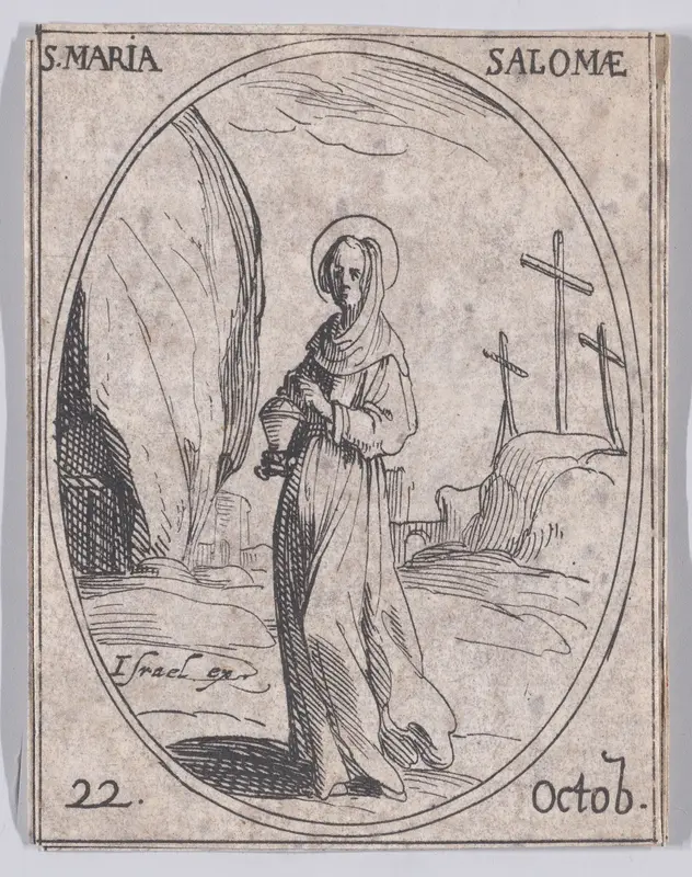 Ste. Maria Salomé (St. Mary Salome), October 22nd, from "Les Images De Tous Les Saincts et Saintes de L'Année" (Images of All of the Saints and Religious Events of the Year) Wall Art by Jacques Callot - High-Resolution Digital Print
