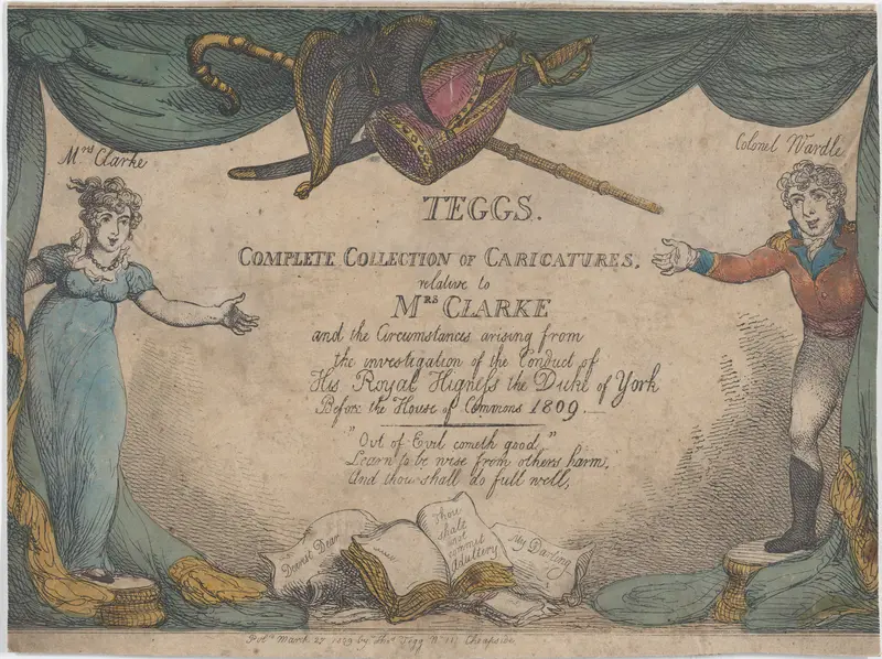Tegg's Complete Collection of Caricatures, Relative to Mrs. Clarke and the Circumstances Arising from the Investigation of the Conduct of His Royal Highness the Duke of York Before the House of Commons Wall Art by Thomas Rowlandson - High-Resolution Digital Print