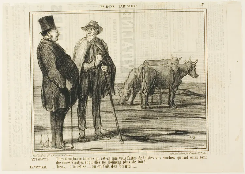 The Parisian “- Tell me, good man, what are you doing with all these cows once they have become old and don't give milk any more? The Cowherd “- Silly question... we make oxen out of them!,” plate 13 from Ces Bons Parisiens