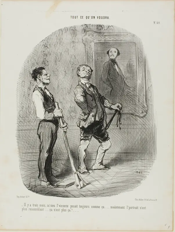 “- Three months ago, the Count sat model like that.... nowadays there is no more similarity..... everything seems to be wrong,” plate 40 from Tout Ce Qu'on Voudra