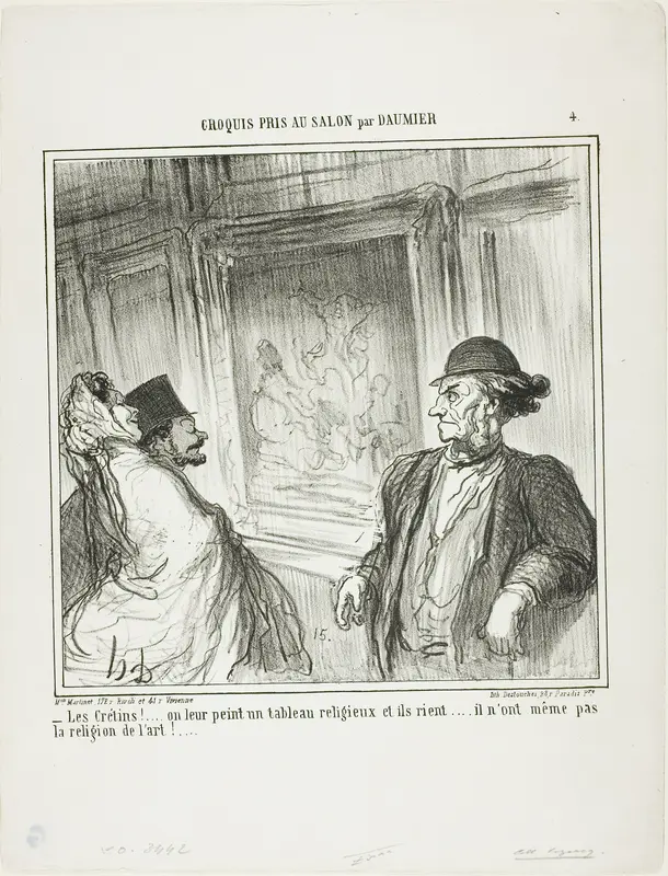 “What idiots! You paint a religious picture for them and they laugh.... they don't even have a devotion to art!...,” plate 4 from Croquis Pris Au Salon par Daumier