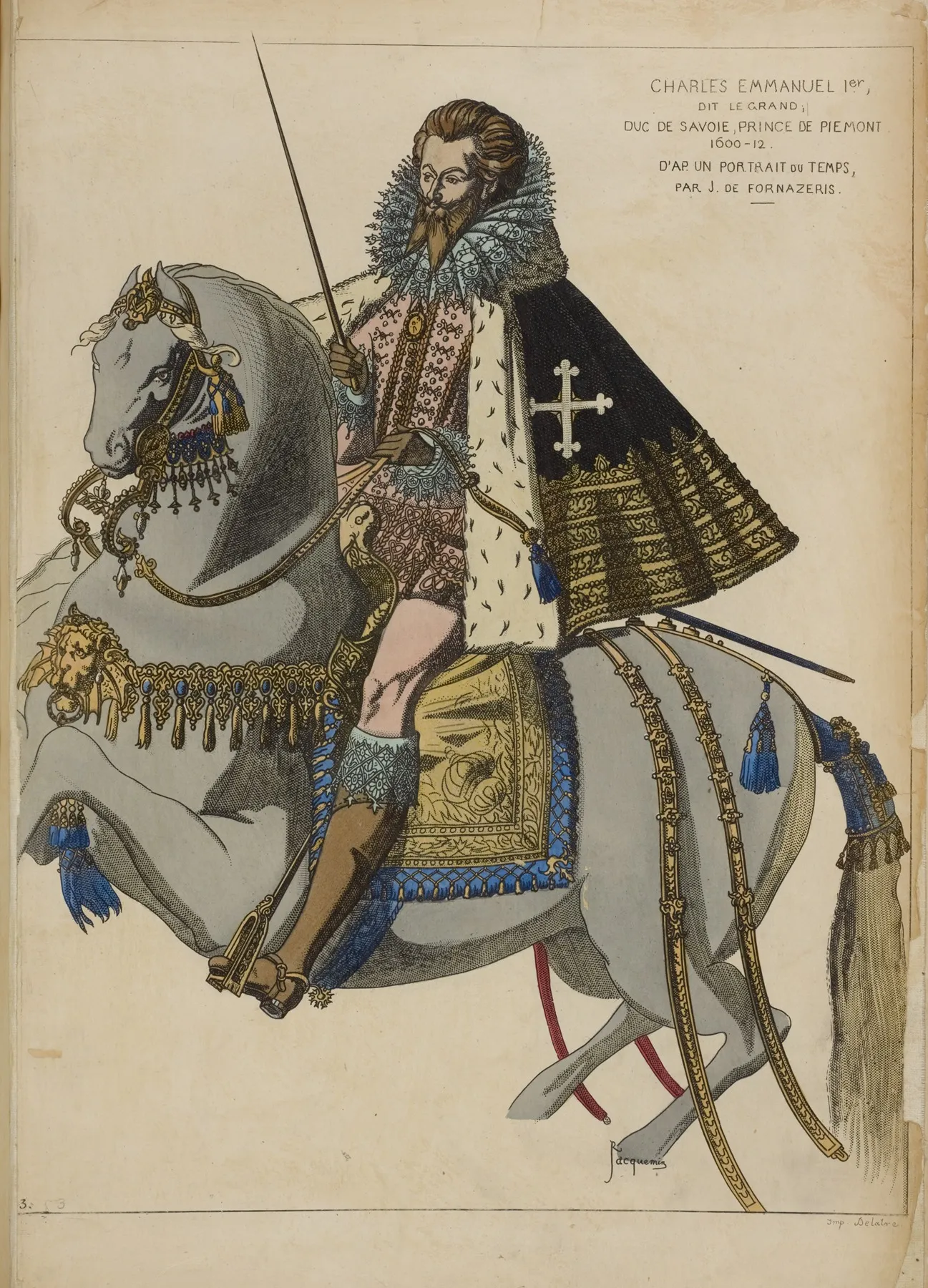 Charles Emmanuel 1er Dit Le Grand Duc De Savoie Prince De Piemont 1600 12 Dapres Un Portrait Du Temps Par J De Fornazeris