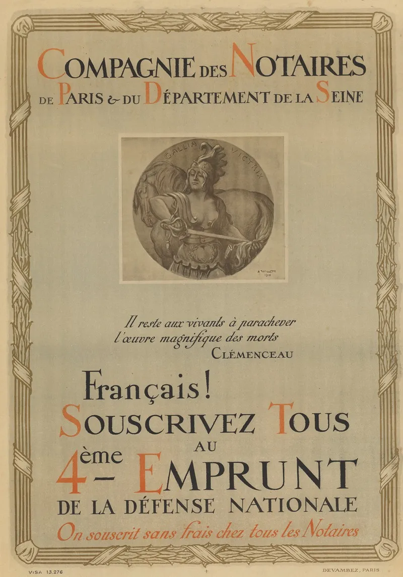 Compagnie Des Notaires De Paris Et Du Departement De La Seine Francais Souscrivez Tous Au 4eme Emprunt De La Defense Nationale