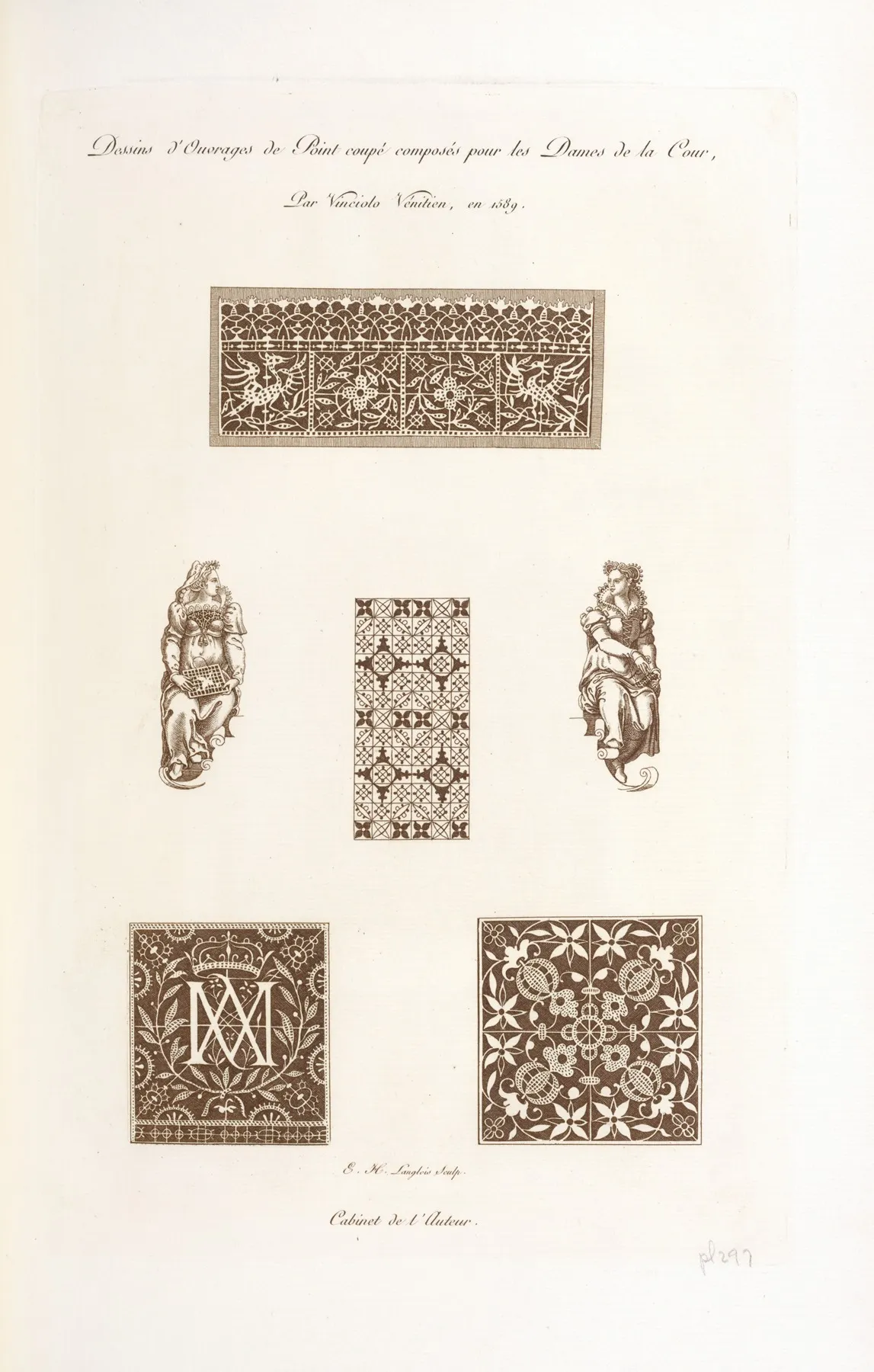 Dessins Douvrages De Point Coupe Composes Pour Les Dames De La Cour Par Vinciolo Venitien En 1589