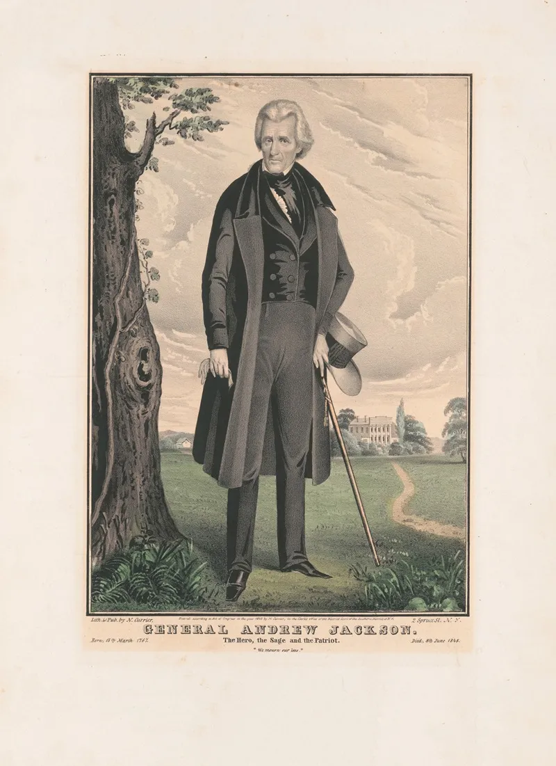 General Andrew Jackson The Hero The Sage And The Patriot