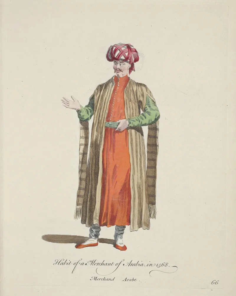 Habit Of A Merchant Of Arabia In 1568 Merchant Arabe