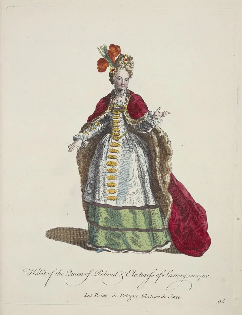 Habit Of The Queen Of Poland Electoress Of Saxony In 1700 La Reine De Pologne Electrice De Saxe