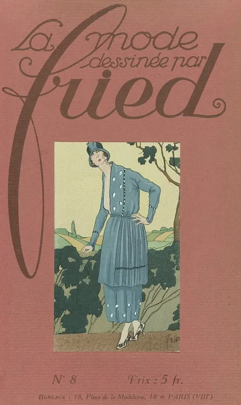 La Mode Dessinee Par Fried Avril Mai 1919 No 8