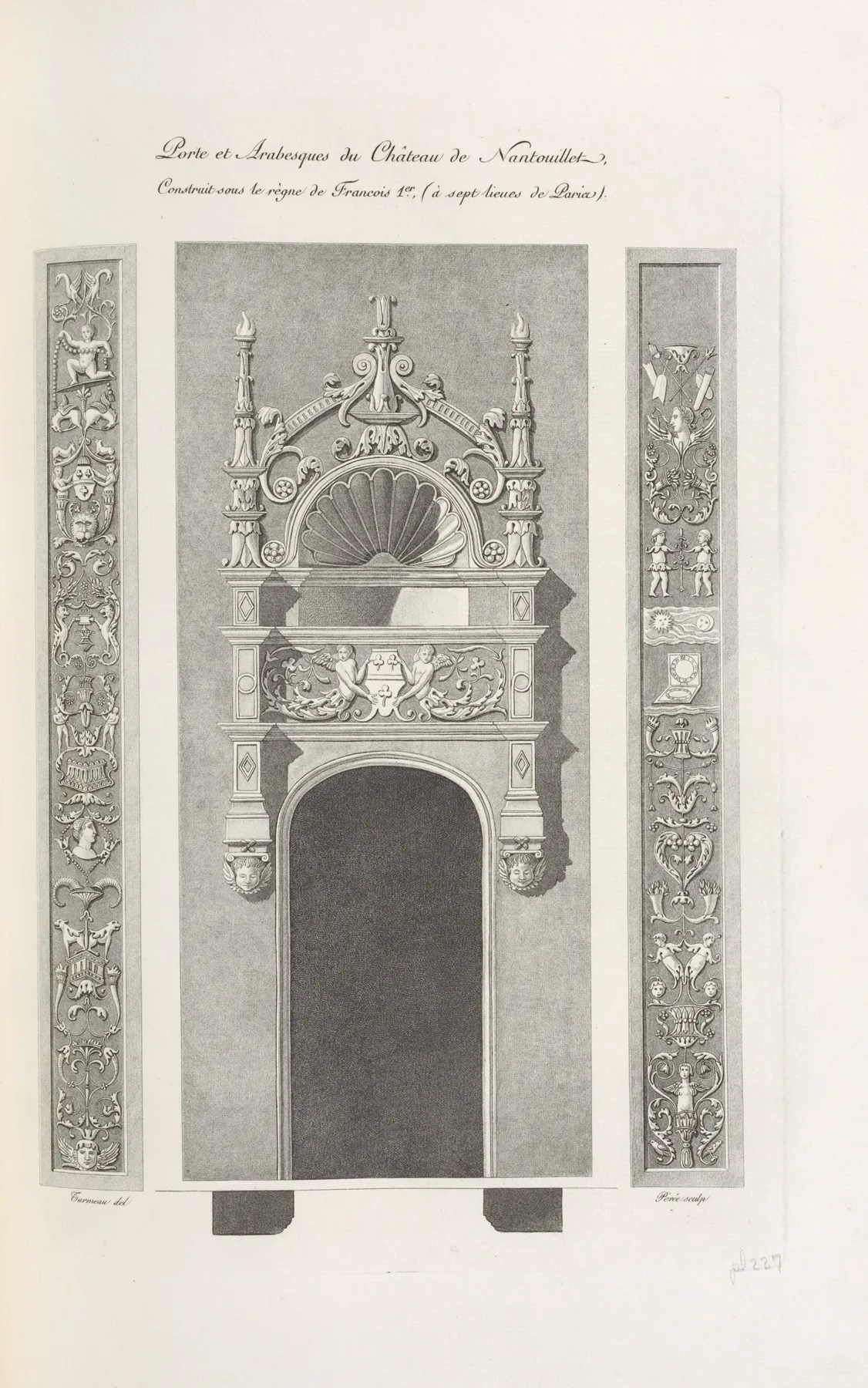 Porte Et Arabesques Du Chateau De Nantouillet Construit Sous Le Regne De Francois 1er A Sept Lieues De Paris