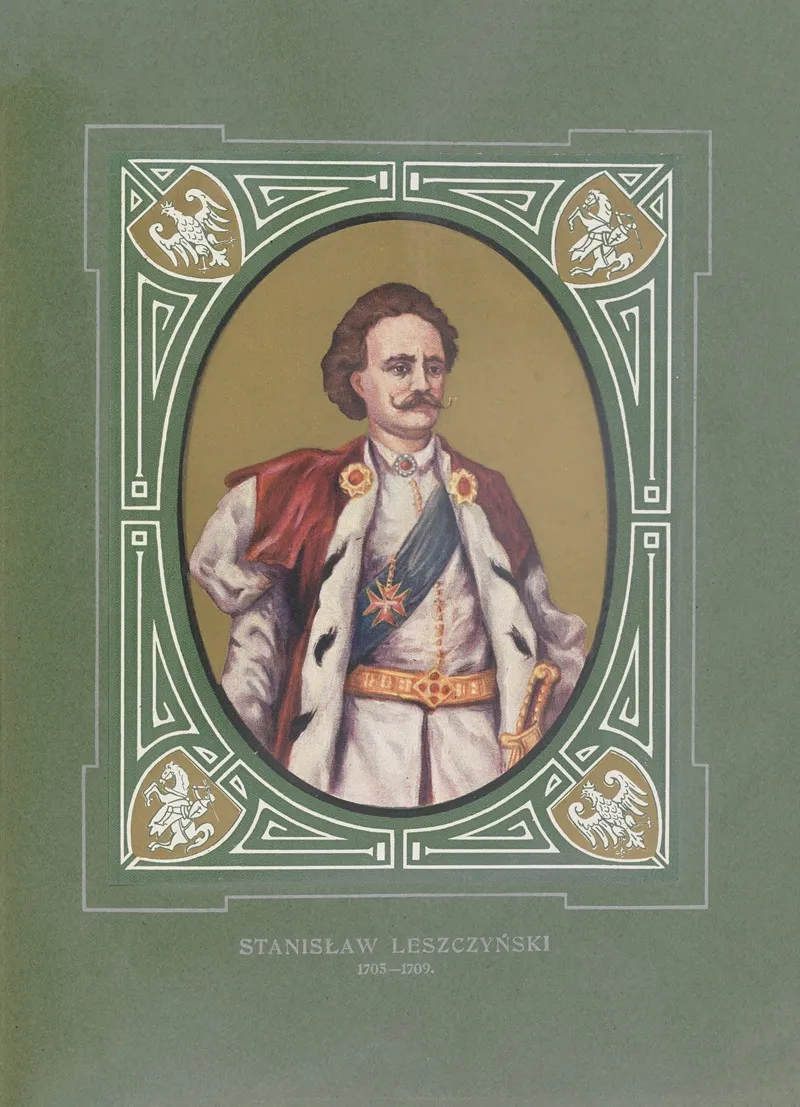 Stanislaw Leszczynski 1705 1709