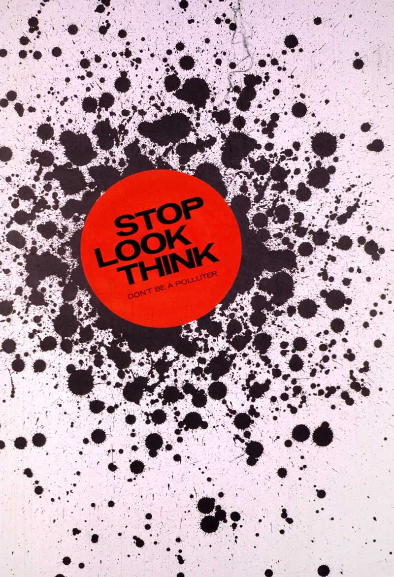 Stop Look Think Dont Be A Polluter