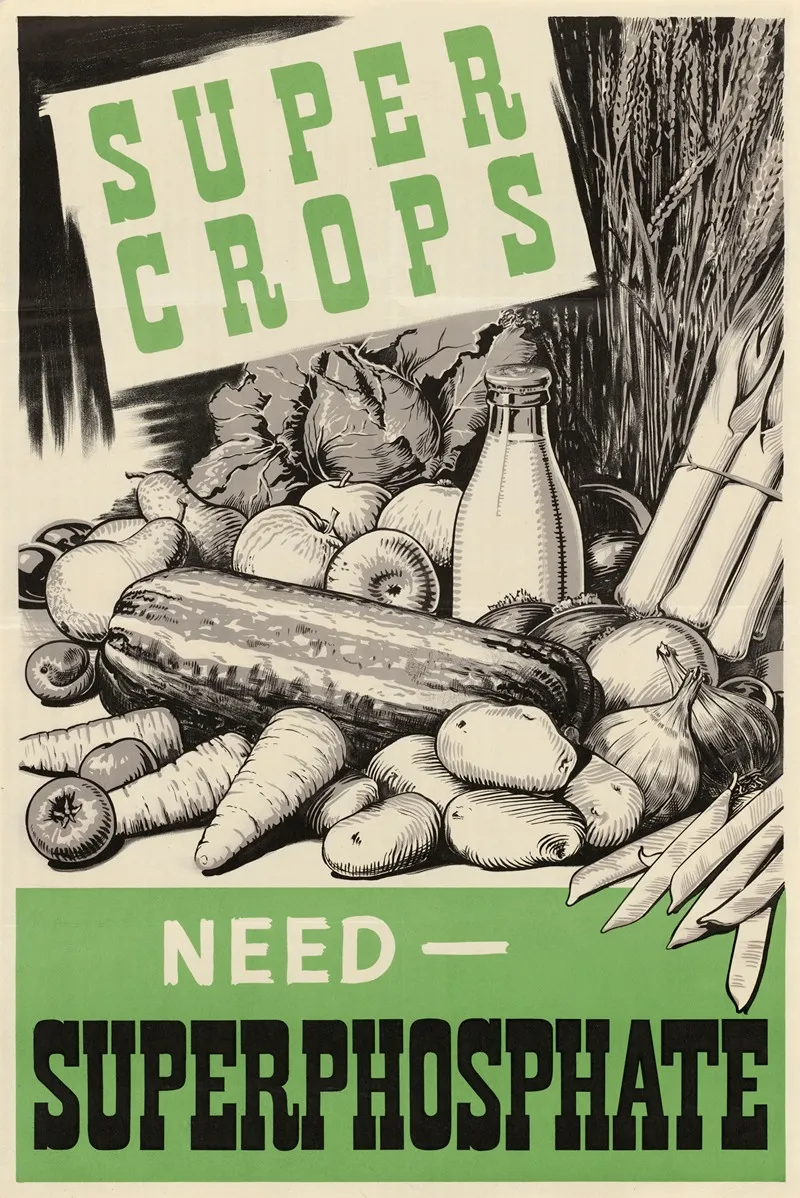 Super Crops Need Superphosphate
