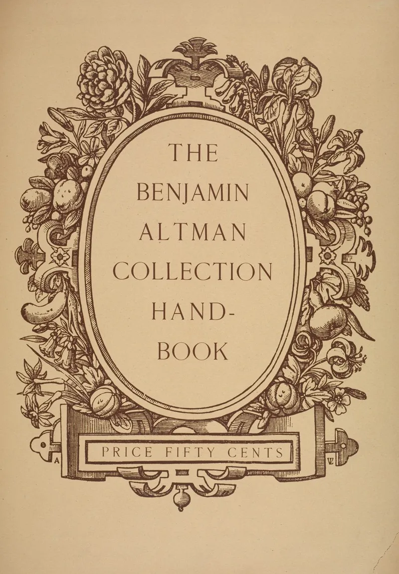 The Benjamin Altman Collection Hand Book