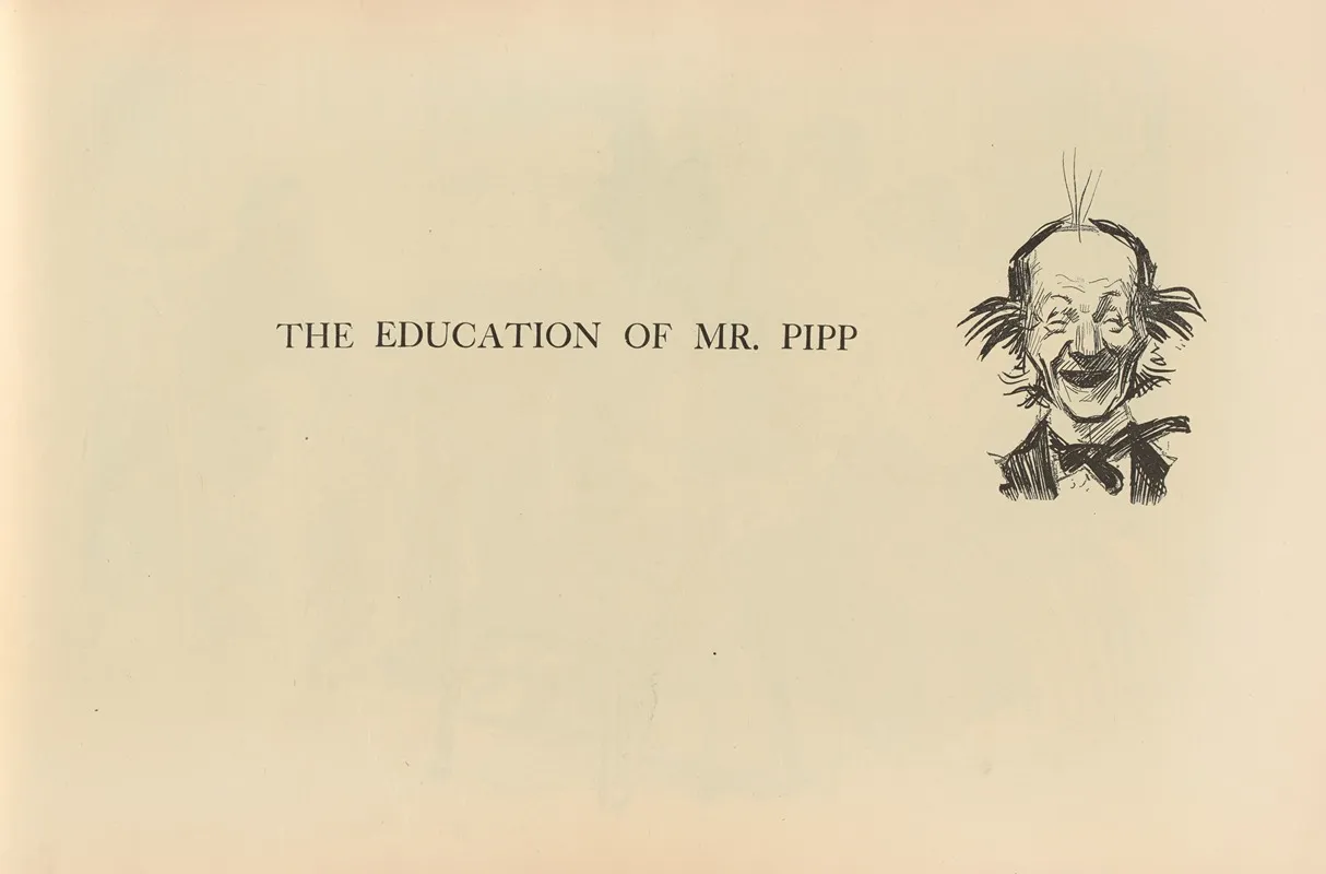 The Education Of Mr Pipp 3