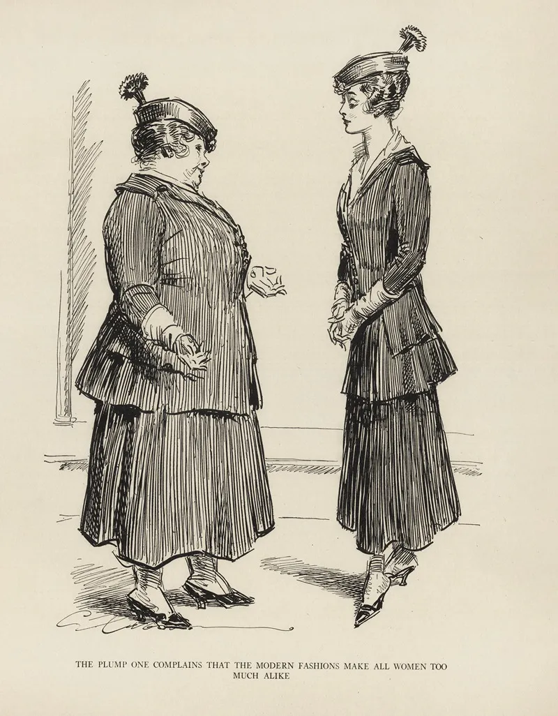 The Plump One Compains That The Modern Fashions Make All Women Too Much Alike
