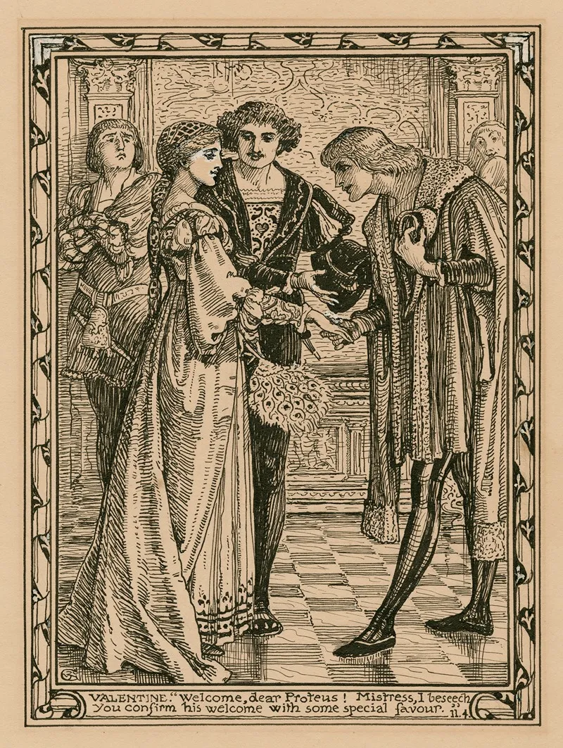 Valentine Welcome Dear Proteus Mistress I Beseech You Confirm His Welcome With Some Special Favour Ii 4