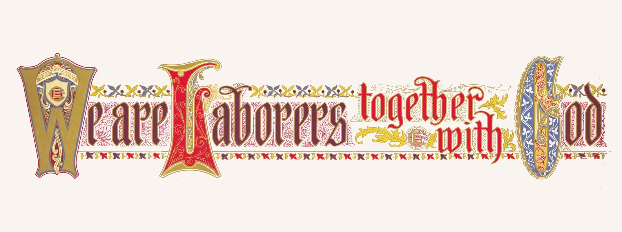 We Are Laborers Together With God